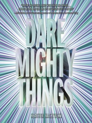 cover image of Dare Mighty Things